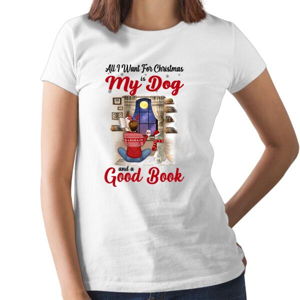 Personalized Shirt, All I Want For Christmas Is My Dogs And A Good Book, Christmas Gift For Book And Dog Lovers