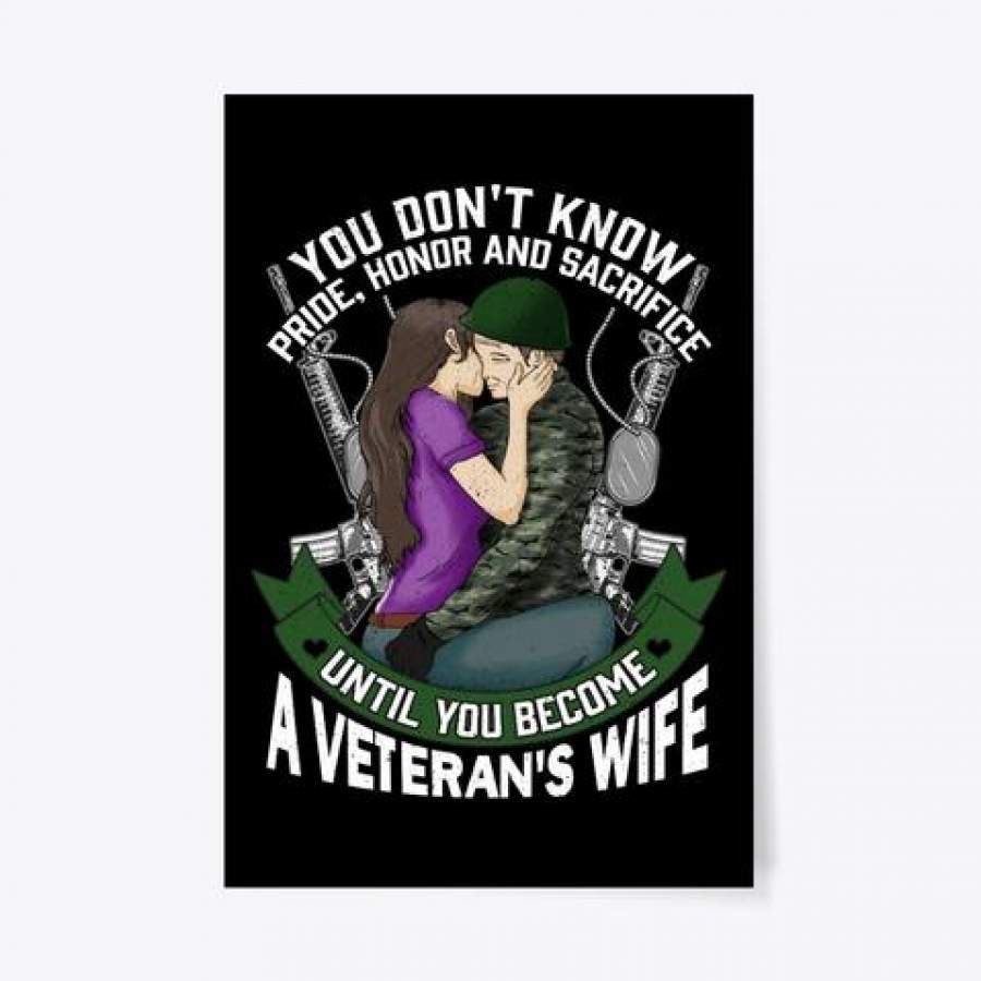 You Don’t Know A Veteran’s Wife Limited Classic T-Shirt Vertical Poster