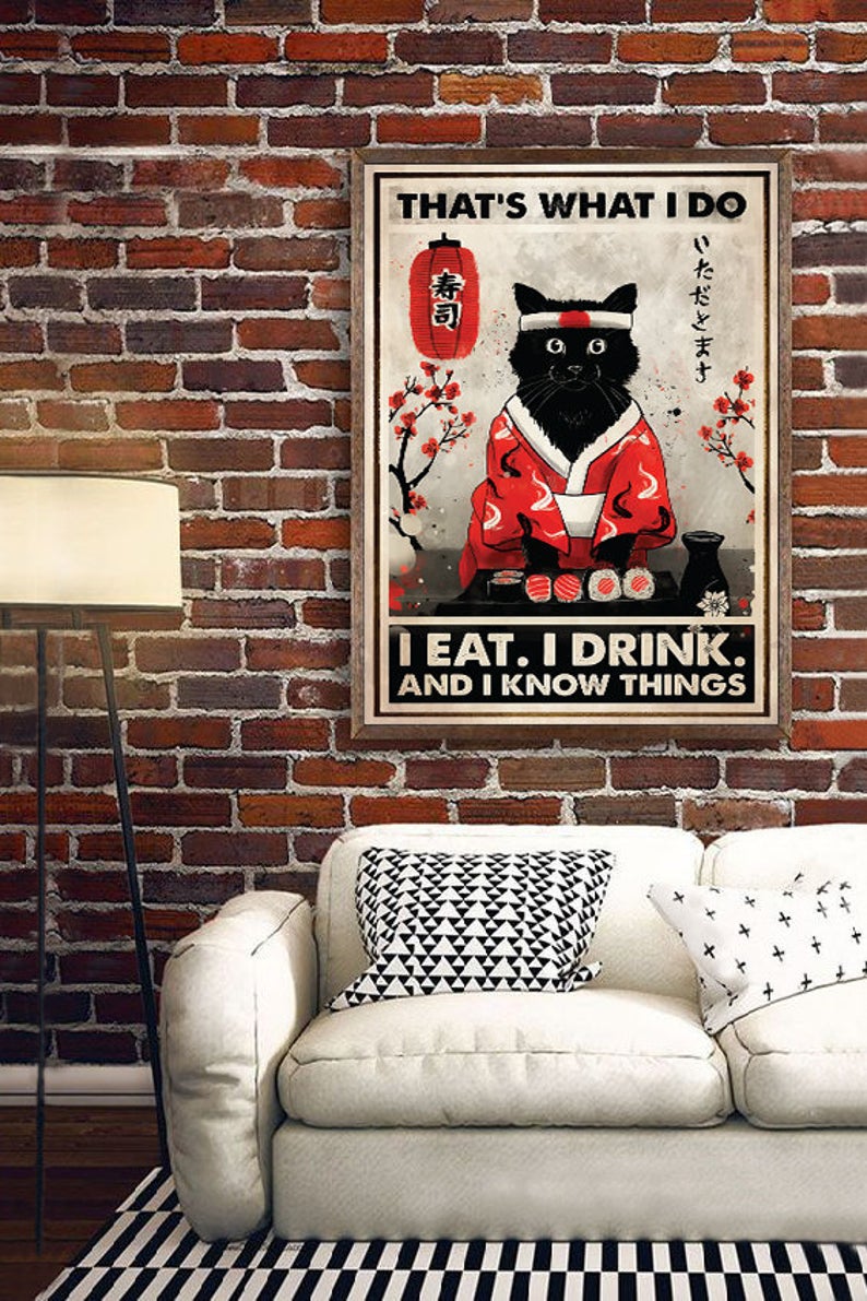 That’S What I Do-I Eat I Drink And I Know Things Poster, Black Cat Print, Drinking Poster, Food Poster, Japanese Cat Poster, Home Décor