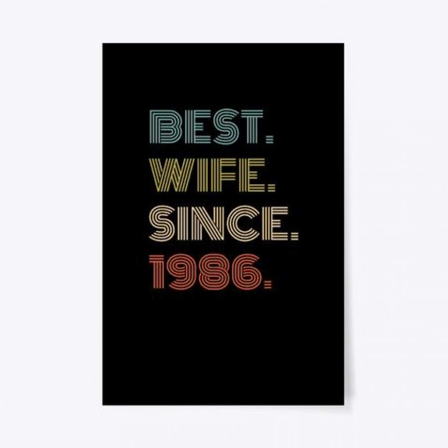 Best Wife Since 1986 Vintage Anniversary Gift Vertical Poster