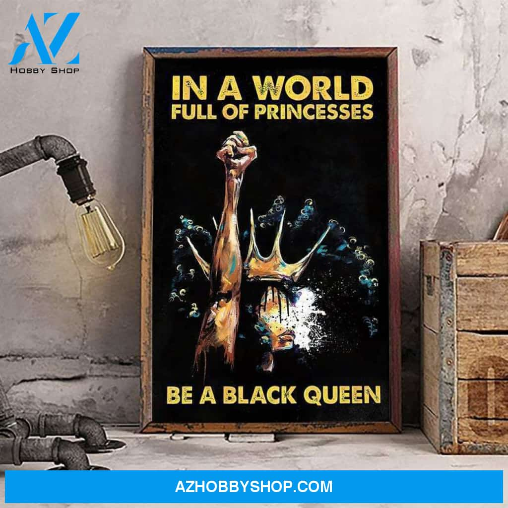 Be A Black Queen Canvas And Poster