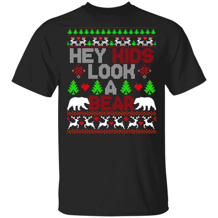 Christmas Bear Lover Shirt Hey Kids Look A Bear Ugly Christmas Sweater Bear Hunting Lover Gifts T-Shirt