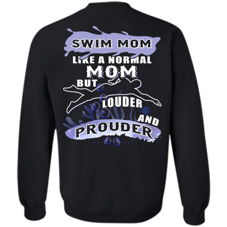 Louder And Prouder T Shirt, Sport Sweatshirt