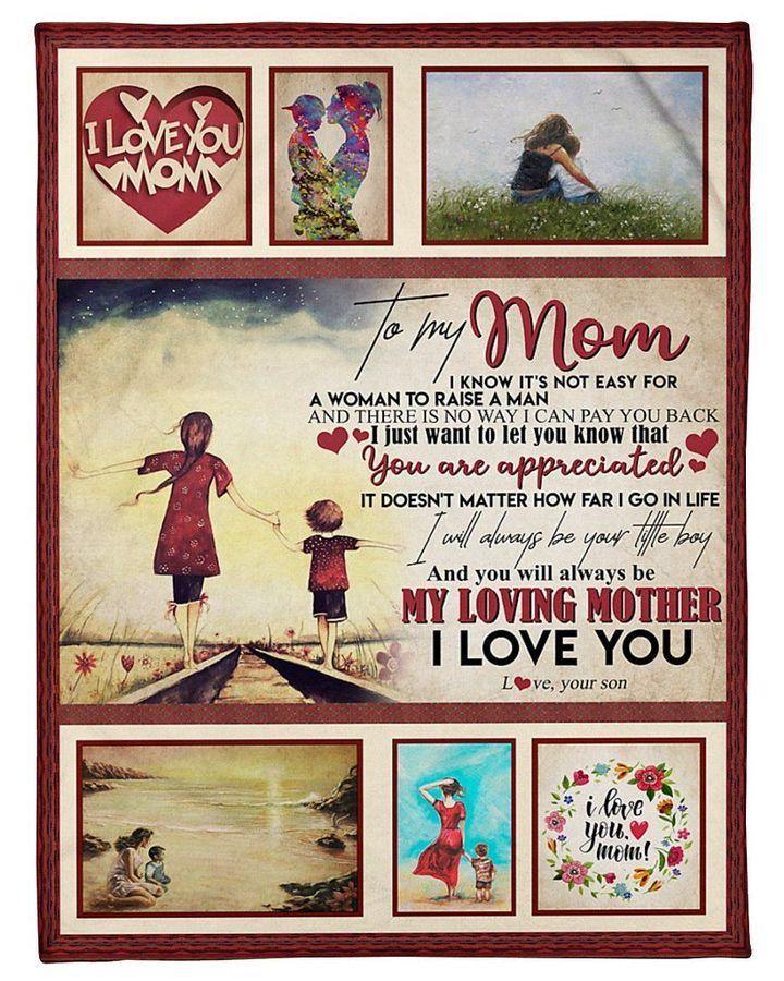 [Personalized Name] You’Ll Always Be My Loving Mother  –  Gift For Mommy, Home Decor, Gift For Family  – Fleece Blanket