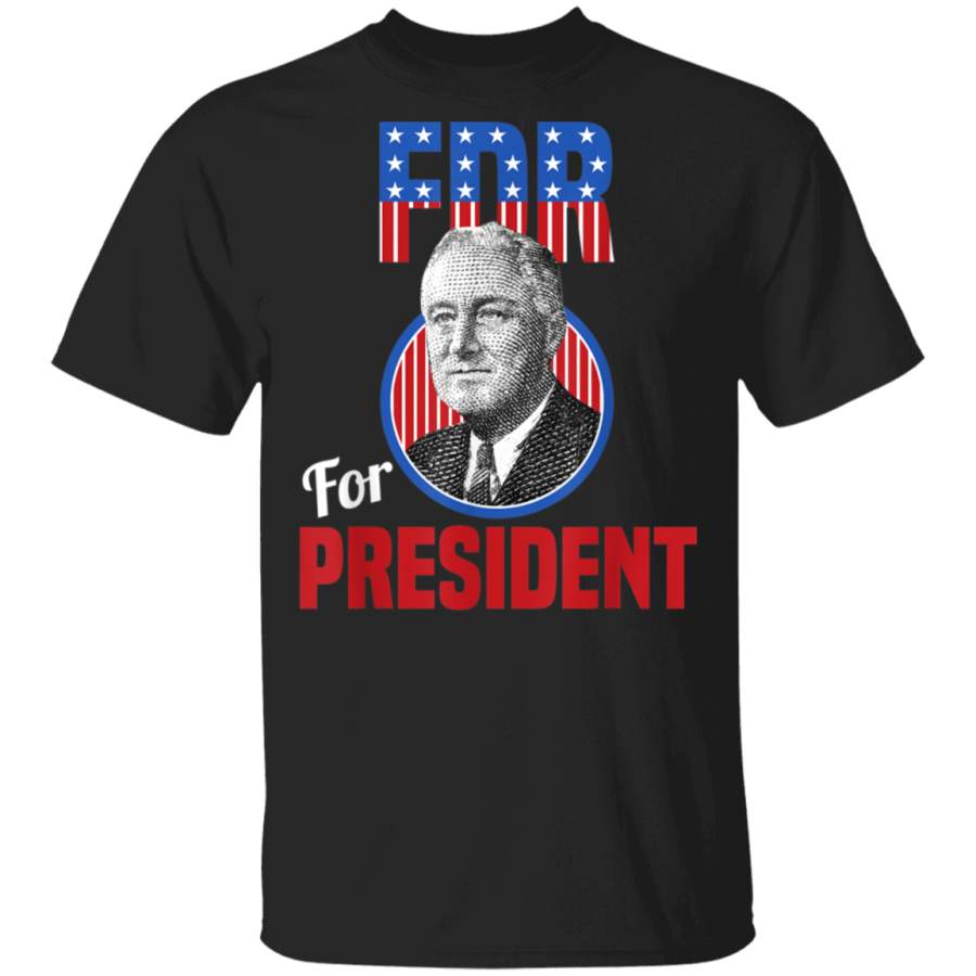 Franklin Delano Roosevelt FDR for President Campaign TShirt