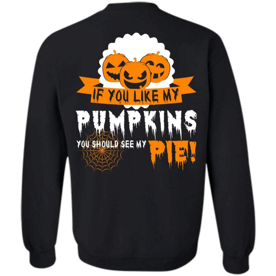 You Should See My Pie T Shirt, Wait For Halloween Sweatshirt