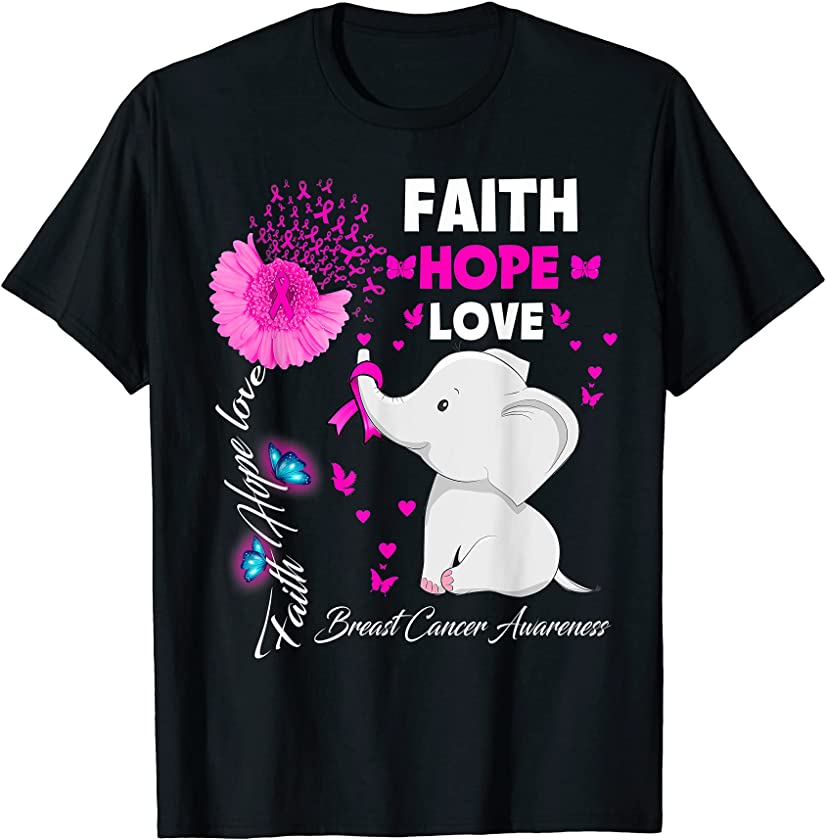 Faith Hope Love Breast Cancer Awareness Elephant T-Shirt