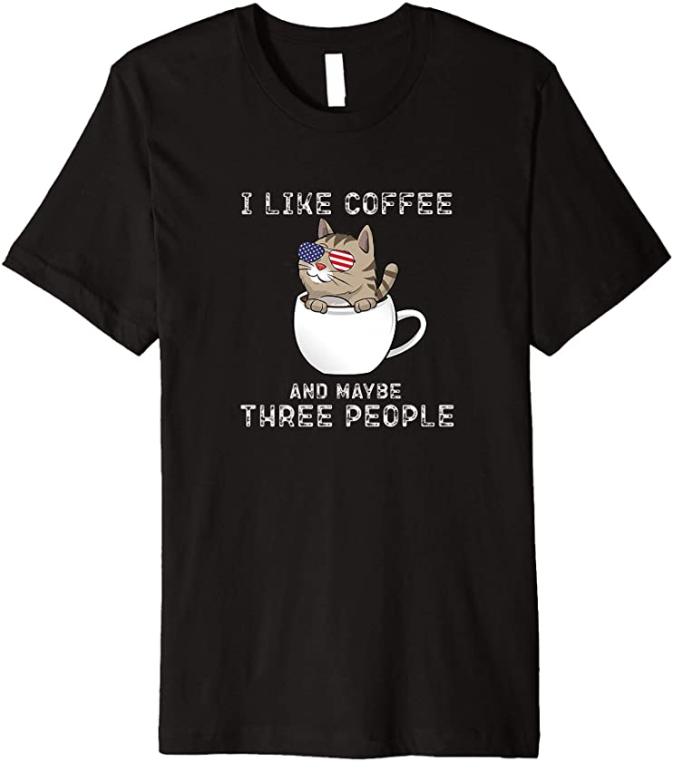 Cat Coffee Cup Sarcastic Funny Cute Animal Sarcasm Tee Premium T-Shirt