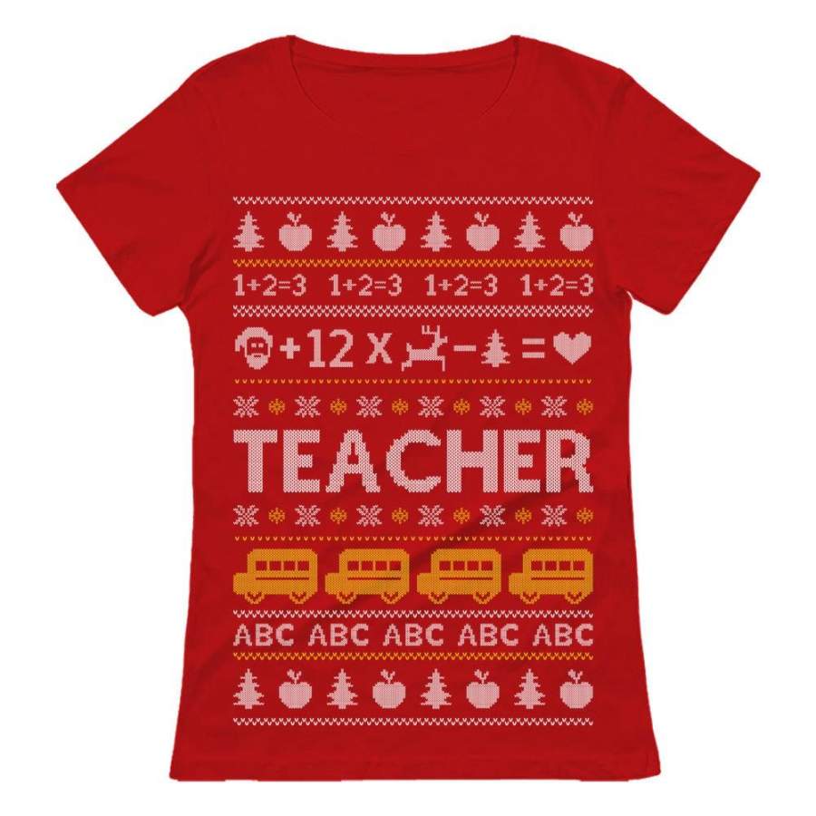 Teacher Ugly Christmas sweater Women T-Shirt