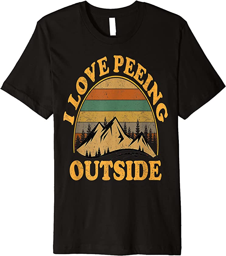 Vintage Tees Happy Camper Tee I Love Peeing Outside Mountain Premium T-Shirt