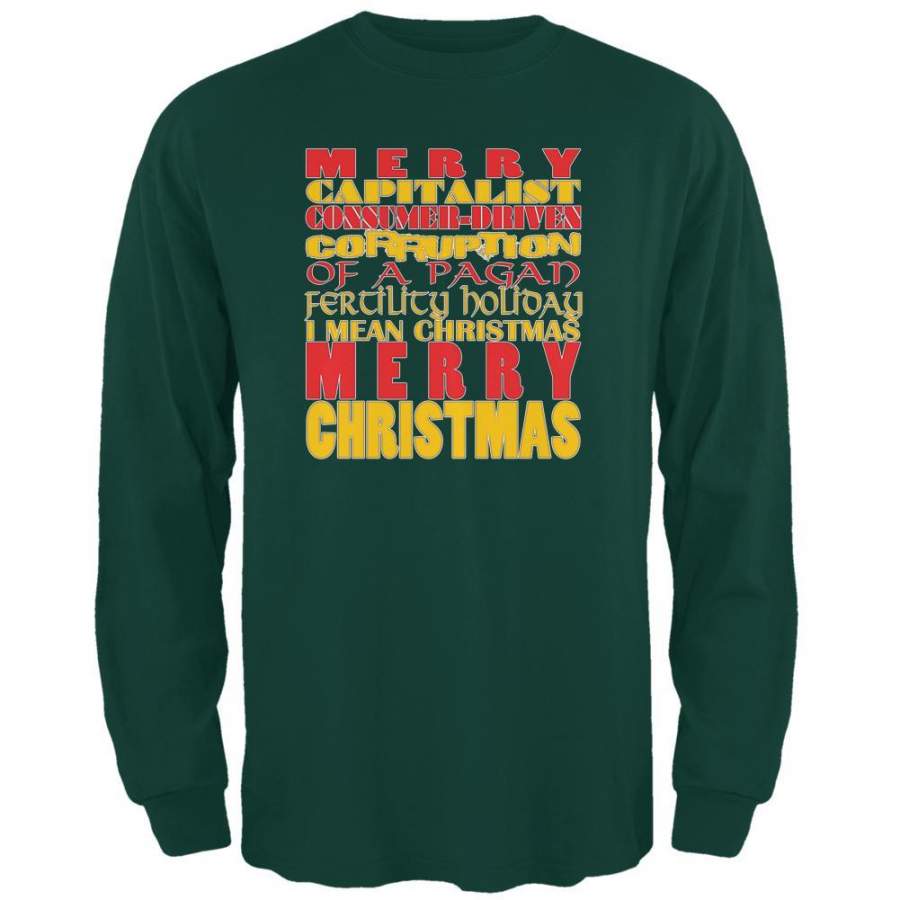 Christmas Sarcastic Merry Pagan Funny Forest Green Adult Long Sleeve T-Shirt