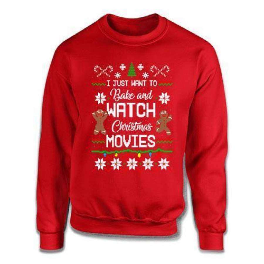 Ugly Sweater I Just Want To Bake And Watch Christmas Movies – ILA-48 – T Shirt