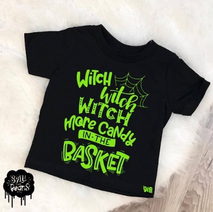 Witch Witch Witch More Candy in the Basket Kid’s Tee or Bodysuit