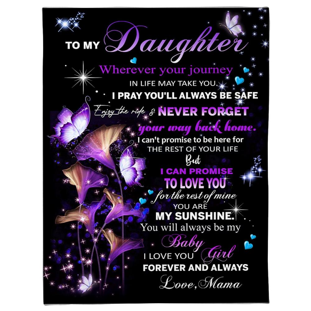 To My Daughter Baby Girl Forever And Always Fleece Blanket Family Gift Home Decor Bedding Couch Sofa Soft Comfy Cozy