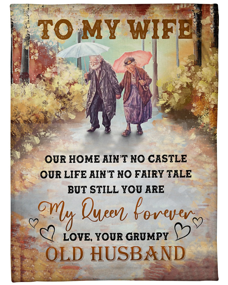 To My Wife Fleece Blanket – Our Home Ain’T No Castle My Queen Forever Gift For Wife From Husband Birthday Gift Home Decor Bedding Couch Sofa Soft And Comfy Cozy