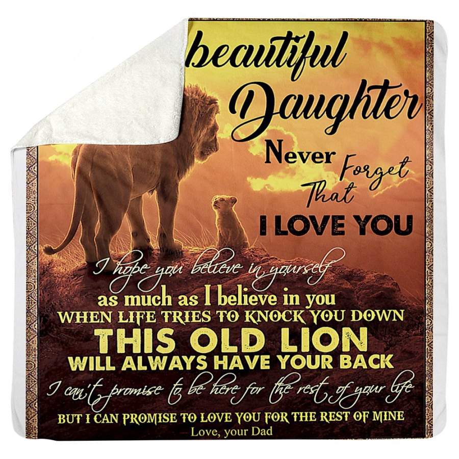 To My Beautiful Daughter This Old Lion Will Always Have Your Back Sherpa Blanket