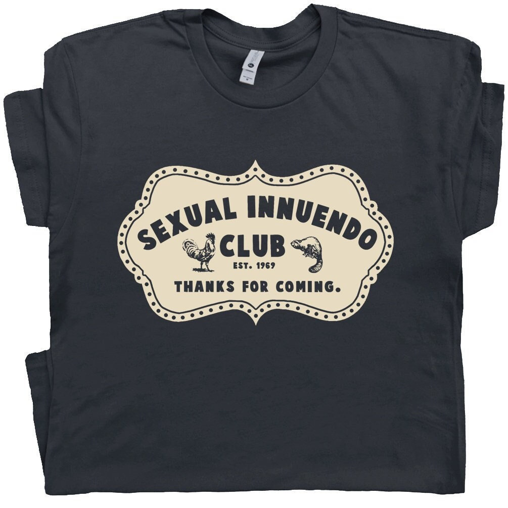 Sexual Innuendo Club T Shirt Offensive T Shirts For Men Women Stripper Rude Dirty Sexual Saying Very Funny Novelty Shirt Sarcastic Humor