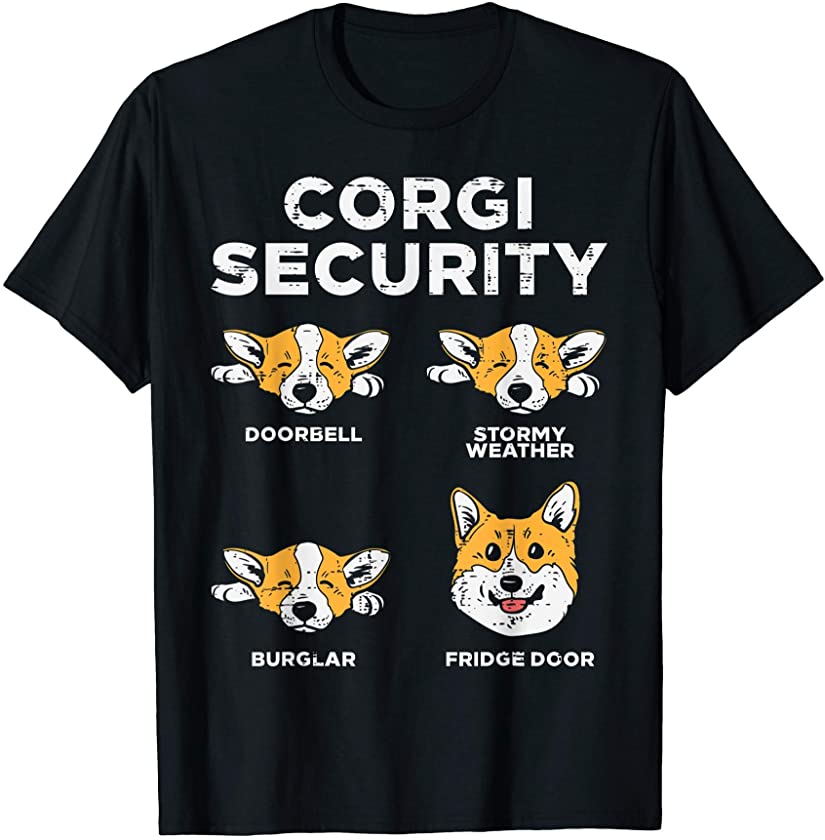 Welsh Corgi Security Funny Animal Pet Dog Lover Owner Gift T-Shirt