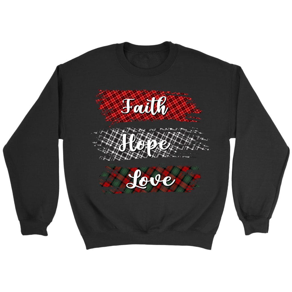 Buffalo Plaid, Faith Hope Love, Christian Sweatshirt