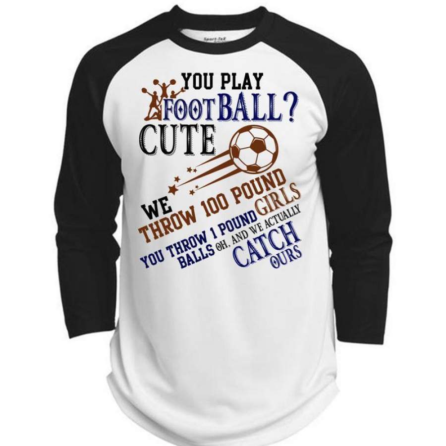 You Play Football Cute T Shirt, I Love Football T Shirt, Awesome T-Shirts  (Polyester Game Baseball Jersey)