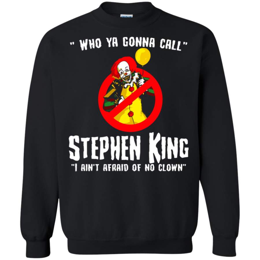 AGR Who Ya Gonna Call Stephen King Pennywise Sweatshirt