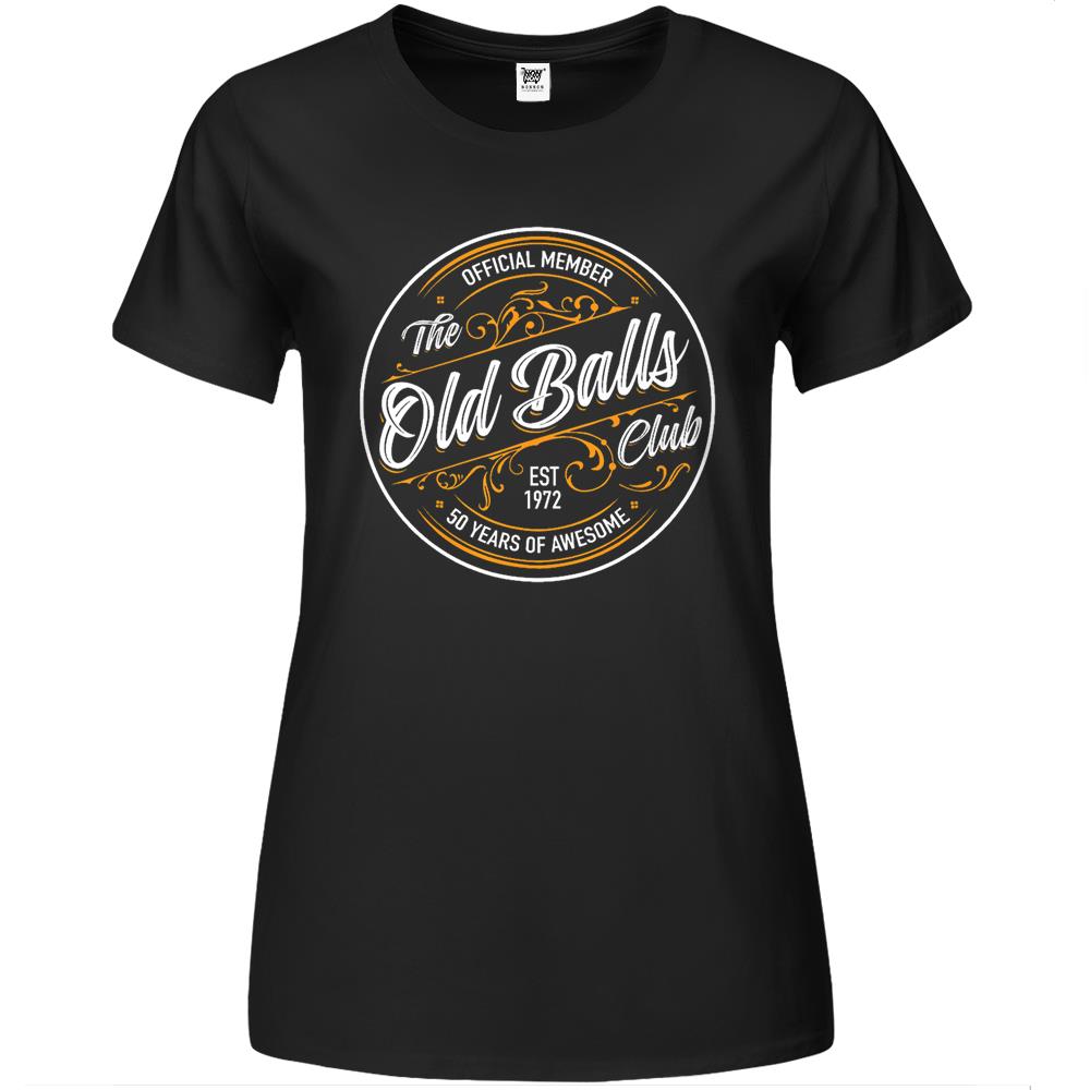 Est 1972 50Th Birthday Old Balls Club 50 Years Of Awesome Premium Womens T Shirts