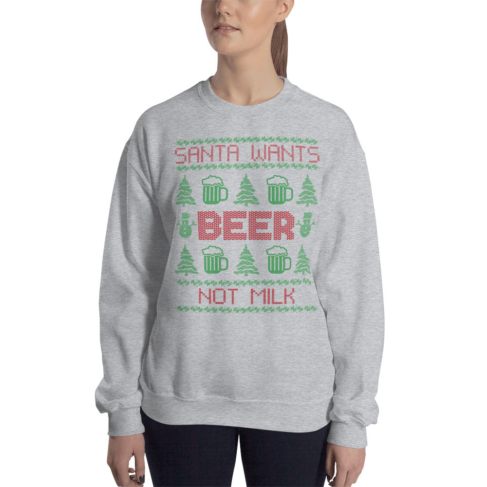 Ugly Christmas Sweater Santa Wants Beer Not Milk Unisex Sweatshirt