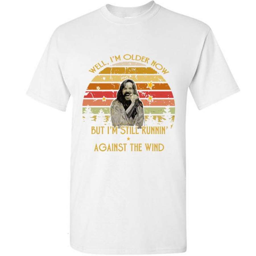 Well I’m Older Now But I’m Still Runnin’ Against The Wind, Classic Vintage Retro Design – Gildan Short Sleeve Shirt