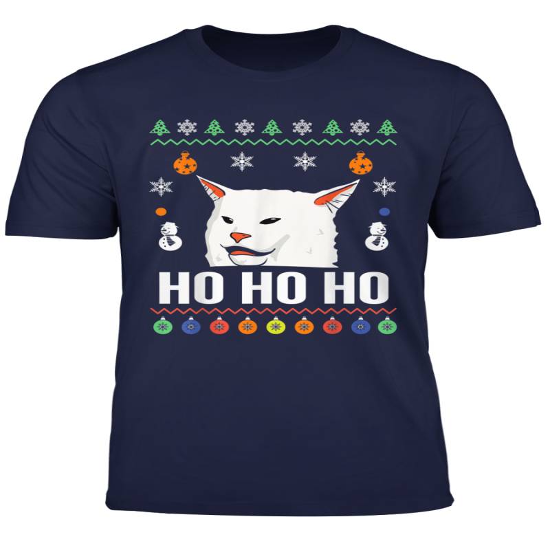 Angry Woman Yelling At Cat Ho Ho Ho Meme Ugly Christmas T Shirt