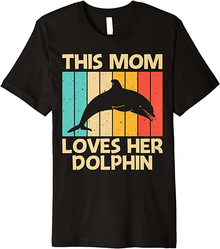 Cool Dolphin For Mom Mother Dolphins Beluga Whale Sea Animal Premium T-Shirt