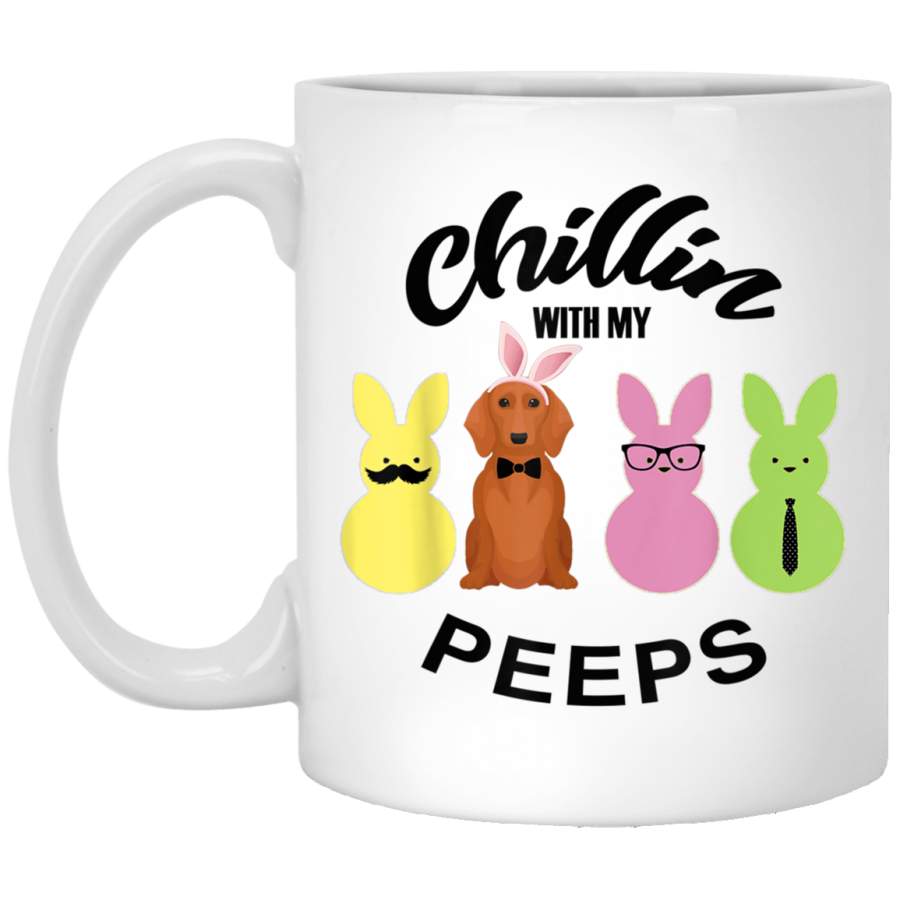 Chillin With My Peeps  Easter Bunny Dachshund Dog Mug