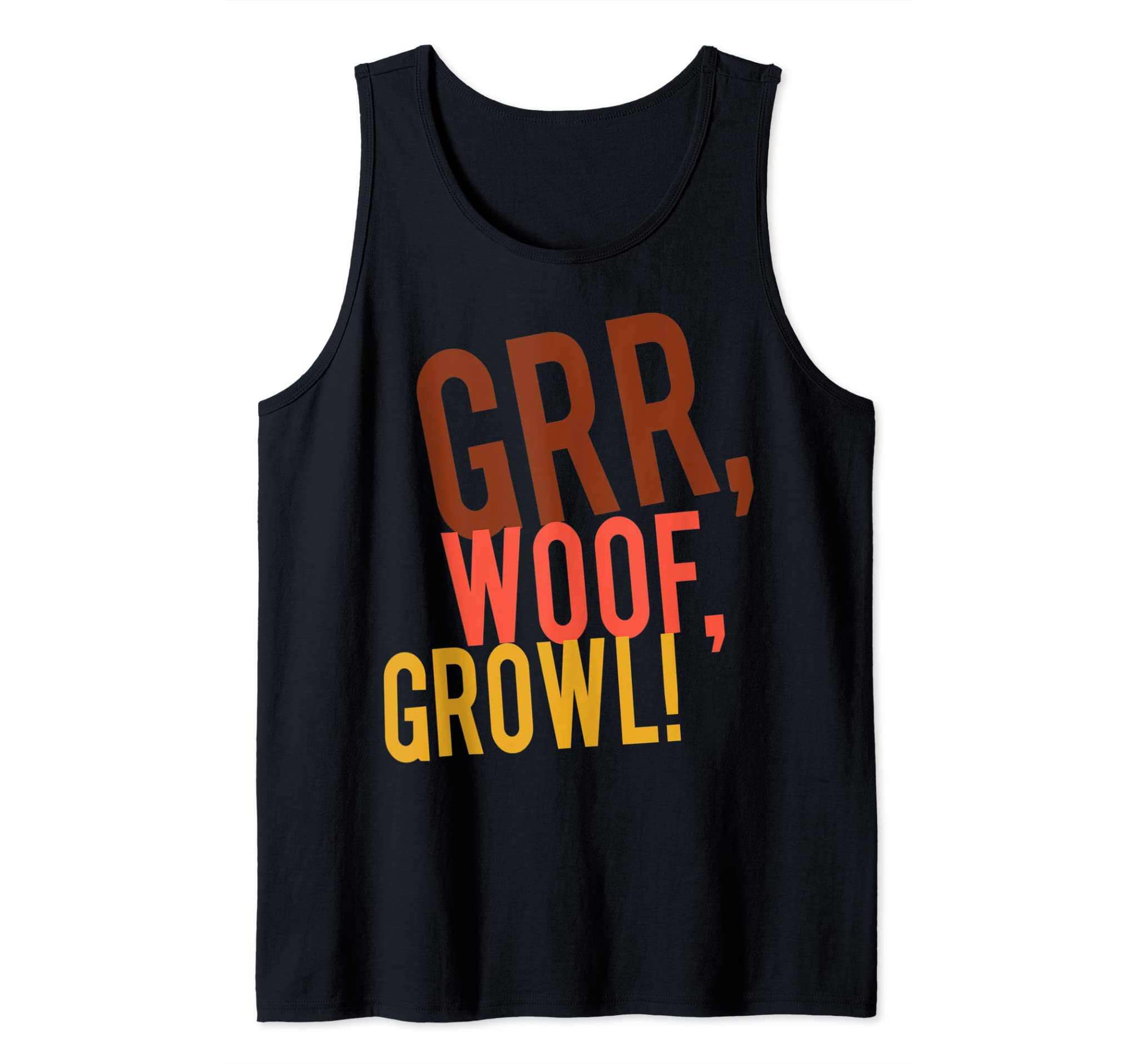 Mens Gay Bear Woof, Grr, Growl Gay Shirt for Bears, Cubs & Otters Tank Top