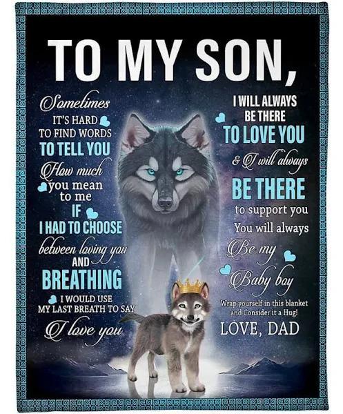 To My Son Sometimes It’S Hard To Find Words To Tell You Fleece Blanket Gift For Son From Dad Home Decor Bedding Couch Sofa Soft And Comfy Cozy