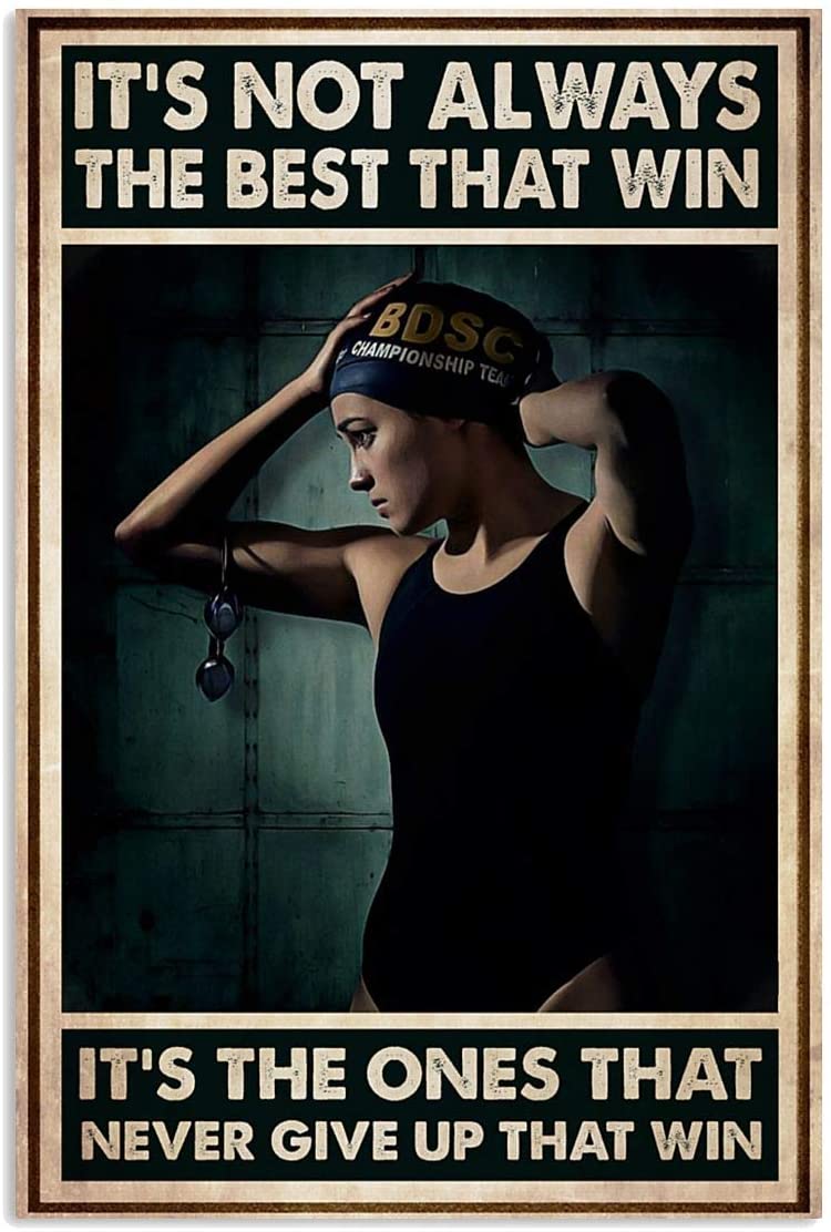 Vintage Girl Swimming – It’S Not Always The Best That Win Poster Art Print      Home Decor Gift For Men Women Family Friend On Birthday Xmas