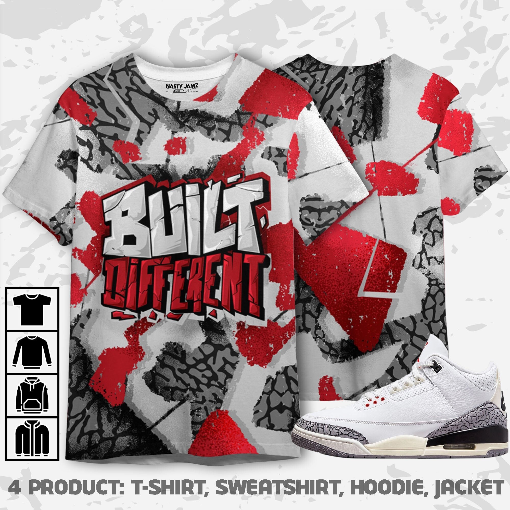 Built Different 3D Broken Unisex Sneaker Shirt match Jordan 3 White Cement Reimagined Built Different Tees , Shirt match To Sneaker