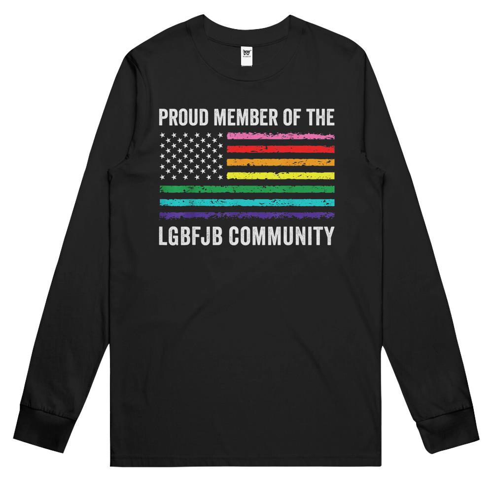 Lgbfjb Long Sleeve T Shirts Proud Member Of The Lgbfjb Community Long Sleeve T Shirts