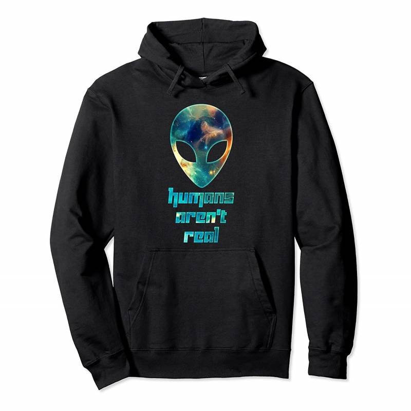 Alien Humans Aren’t Real Galaxy Nebula Space Cosmic Hoodie, T-Shirt, Sweatshirt