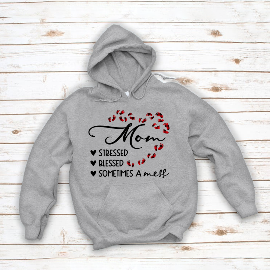 Mom Grandma Stressed Blessed And Sometimes A Mess Hoodie