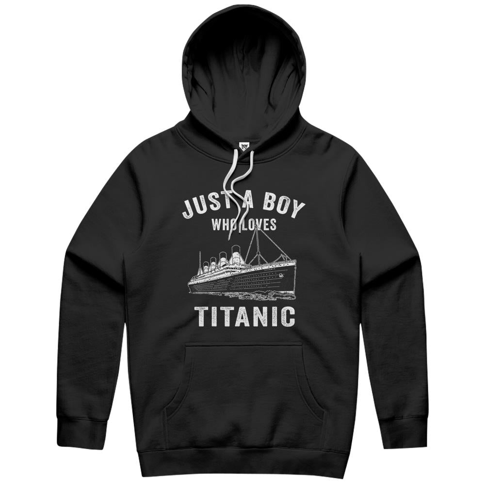 Just A Boy Who Loves Titanic Titanic Classic Ship Lover Hoodie