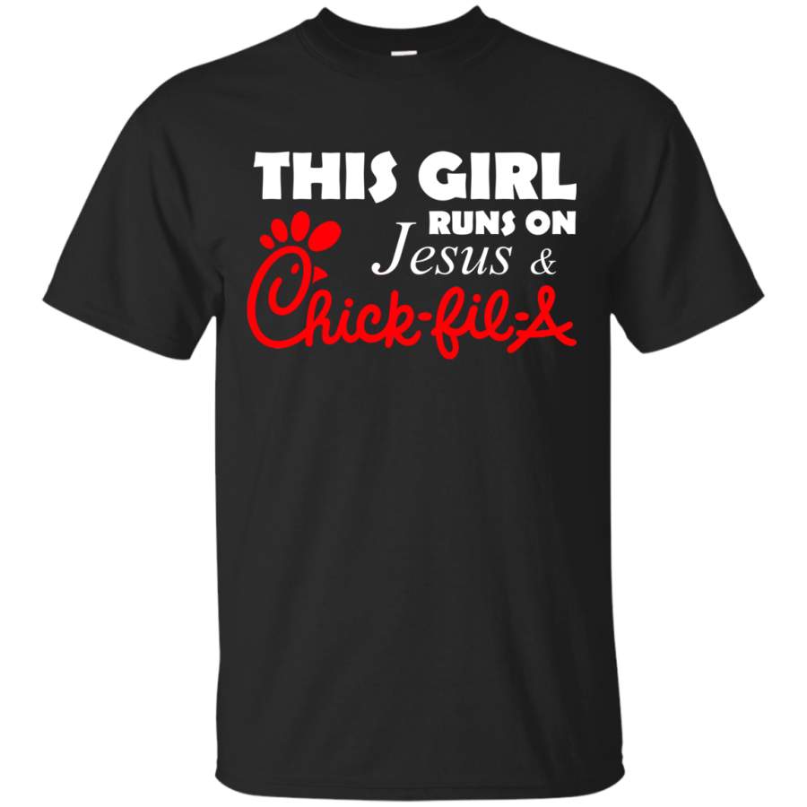 AGR This girl runs on Jesus and Chick fil a shirt