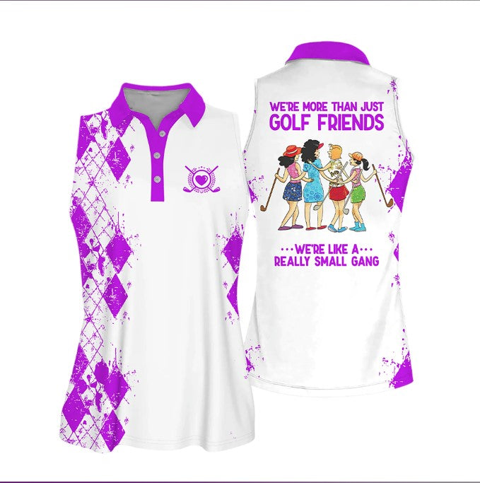 Golf Friends We’Re Like A Really Small Gang Shirt Muticolor Sleeveless Women Polo Shirt, Golf Sleeveless Women Polo Shirt