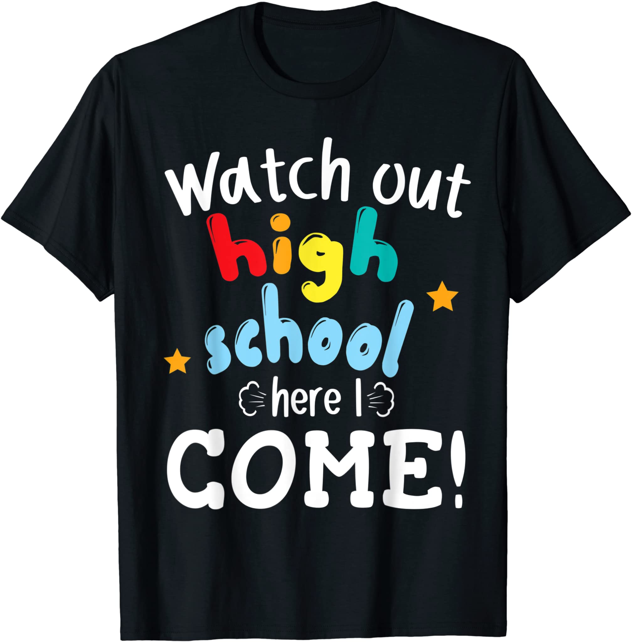 Watch Out High School Here I Come Senior Student Teacher T-Shirt