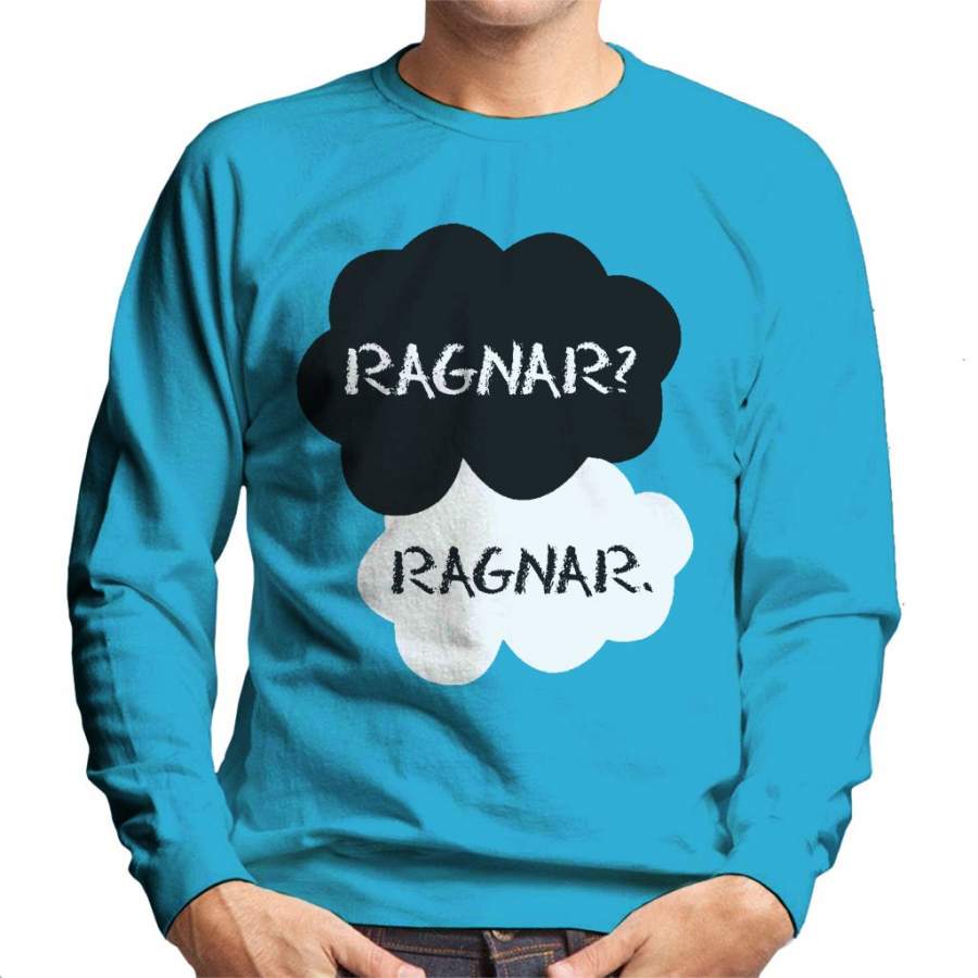 Vikings Ragnar Fault In Our Stars Mix Men’s Sweatshirt