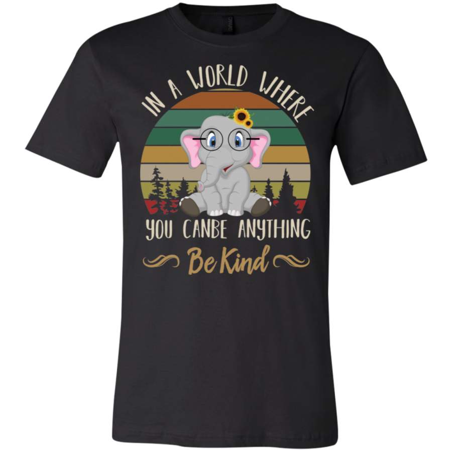 AGR In a world where you canbe anything be king Elephant T-Shirt  USA