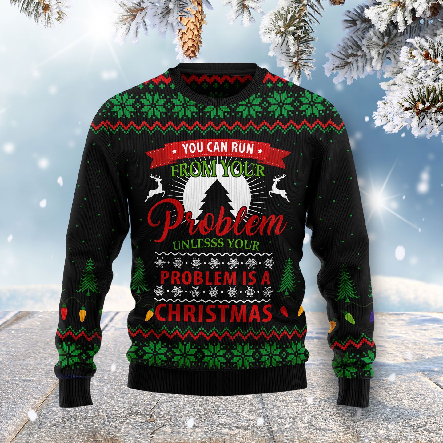 You Can Run Form Your Problem Ugly Christmas Sweater | For Men & Women | Adult | Us4180