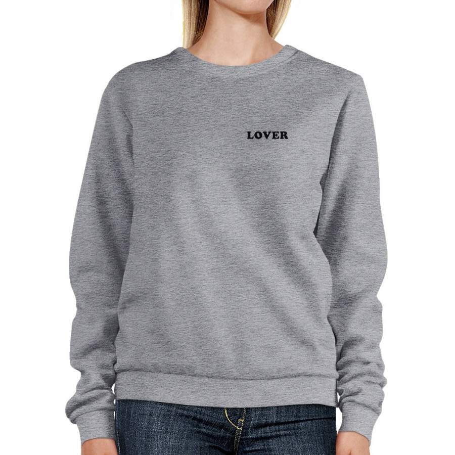 Lover Unisex Gray Graphic Sweatshirt Gift Ideas For Valentine’s Day