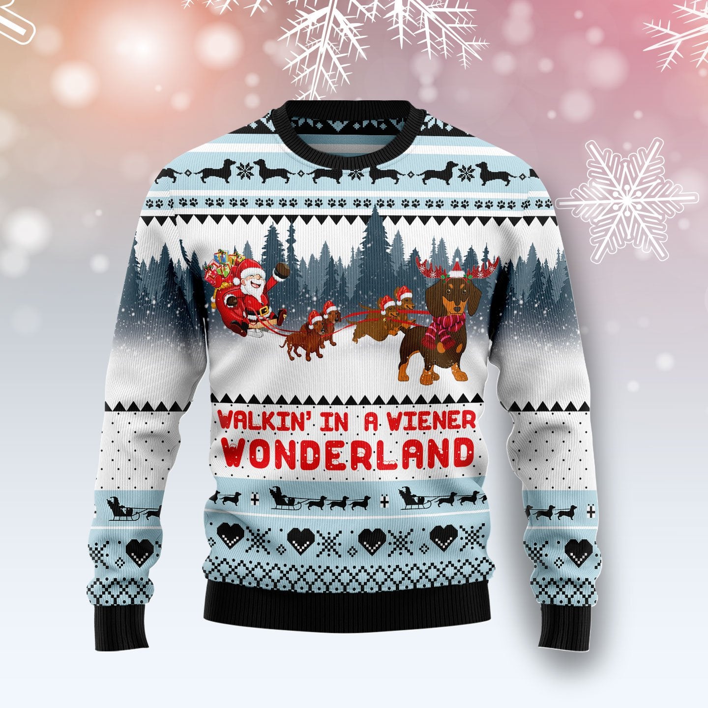 Walkin‘ In A Weiner Wonderland Dachshund Lover Sweatshirt, Ugly Christmas Sweatshirt For Dog Lovers