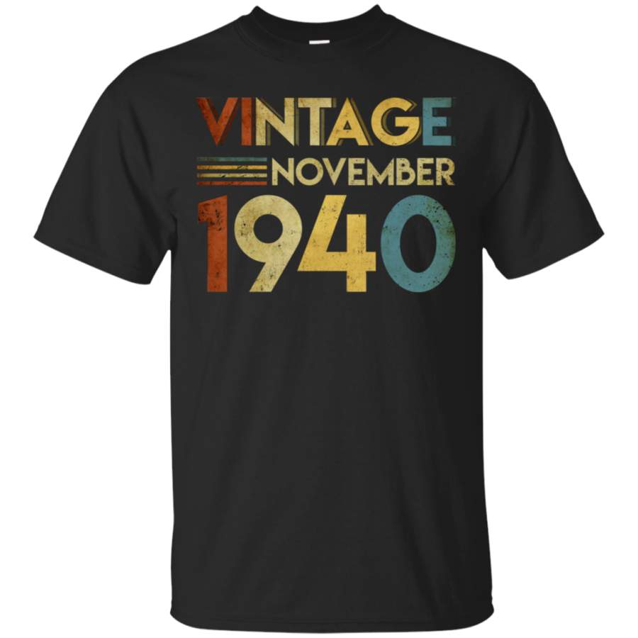 AGR 1940 November Vintage 78th Birthday T-Shirt