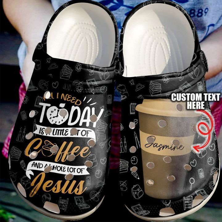 Coffee Personalized And Jesus clog Shoes Coffee