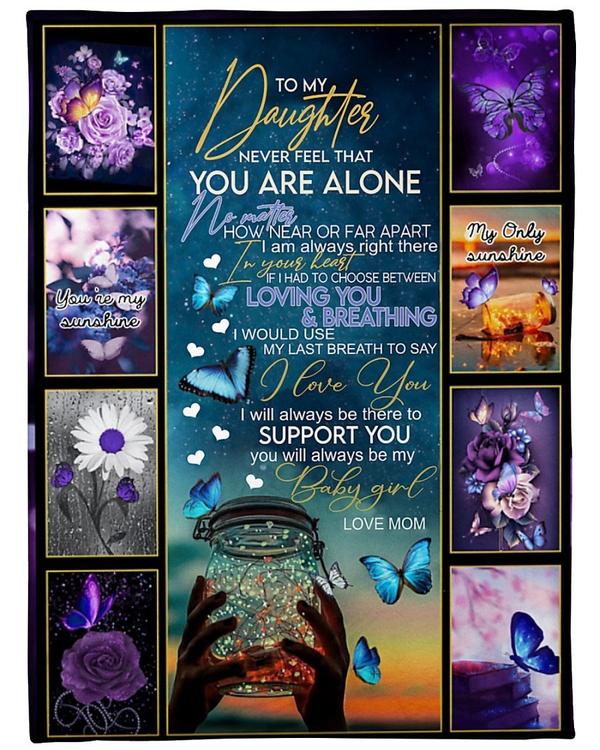 To My Daughter My Only Sunshine Fleece Blanket Animal Gift For Family,Birthday,Daughter,Butterflies Lover Gift Home Decor Bedding Couch Sofa Soft And Comfy Cozy